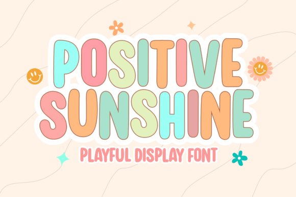 Evaluating Positive Sunshine: A Vibrant Display Font for Uplifting Designs