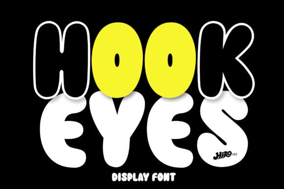 Hook Eyes: The Bold Display Font for Impactful Designs